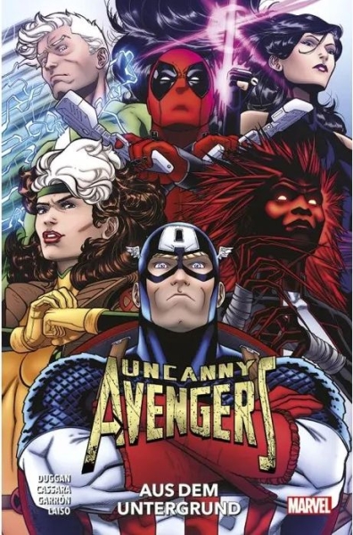 Uncanny Avengers - Aus dem Untergrund